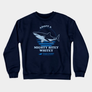 Adopt A Mighty Bitey Whitey Crewneck Sweatshirt